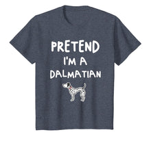 Load image into Gallery viewer, Pretend I&#39;m a Dalmatian Funny Easy Halloween Costume Gift T-Shirt
