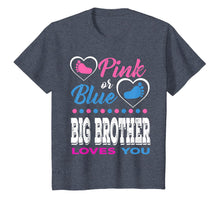 Load image into Gallery viewer, Pink or Blue Big Brother Loves You-Gender Reveal Shirt
