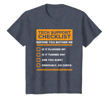 Load image into Gallery viewer, Tech Support Checklist Funny Computer Nerd Sysadmin T-Shirt
