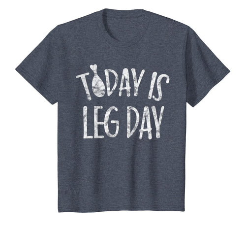 Today Is Leg Day Thanksgiving Gifts Trot Costume Turkey Day T-Shirt