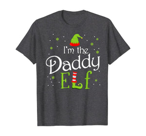 Funny shirts V-neck Tank top Hoodie sweatshirt usa uk au ca gifts for I'm The Daddy Elf Funny Group Matching Family Xmas Gift T-Shirt 158291