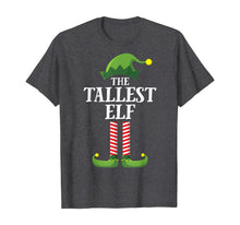 Load image into Gallery viewer, Tallest Elf Matching Family Group Christmas Party Pajama T-Shirt
