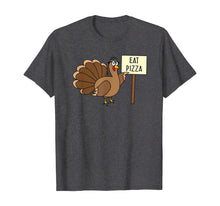 Load image into Gallery viewer, Turkey Eat Pizza Funny Thanksgiving T-Shirt Kids Adult Vegan

