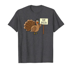 Turkey Eat Pizza Funny Thanksgiving T-Shirt Kids Adult Vegan