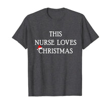 Load image into Gallery viewer, Funny shirts V-neck Tank top Hoodie sweatshirt usa uk au ca gifts for Funny This Nurse Loves Christmas Med School Gift T-Shirt 1148562
