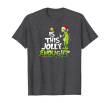 Load image into Gallery viewer, Funny shirts V-neck Tank top Hoodie sweatshirt usa uk au ca gifts for Is this jolly enough t-shirt T-Shirt 113270
