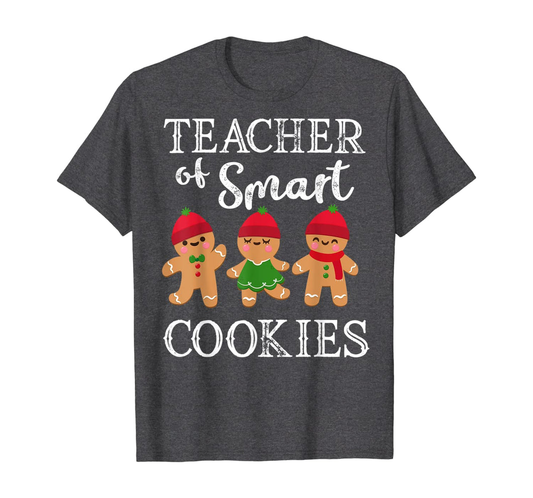 Teacher Of Smart Cookies Shirt Funny Teacher Christmas Gift T-Shirt