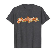 Load image into Gallery viewer, Vintage Friendsgiving Thanksgiving Costume Turkey Day Gifts T-Shirt
