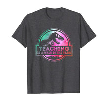 Load image into Gallery viewer, Teaching Is A Walk In Park Teacher Gift T-Shirt
