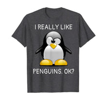 Load image into Gallery viewer, Funny shirts V-neck Tank top Hoodie sweatshirt usa uk au ca gifts for Funny Penguin I Really Like Penguins Ok Gift Boys Girls Kids T-Shirt 522321
