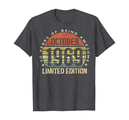 Born October 1969 Limited Edition Bday Gifts 50th Birthday T-Shirt 103186