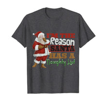 Load image into Gallery viewer, Funny shirts V-neck Tank top Hoodie sweatshirt usa uk au ca gifts for I&#39;m The Reason Santa Has A Naughty List Christmas T-Shirt 986868
