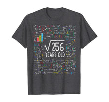 Load image into Gallery viewer, Square Root Of 256 16th Birthday 16 Year Old Gifts Math Bday T-Shirt
