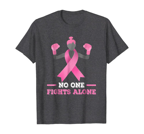 No One Fights Alone T-shirt Breast Cancer Tee Fighter Shirt 40599