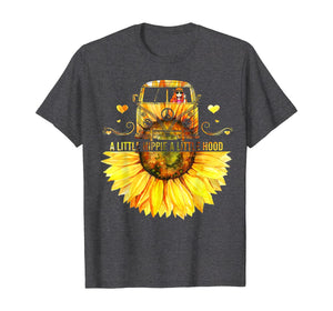 Sunflower A Little Hippie A Little Hood Funny Hippie Shirt
