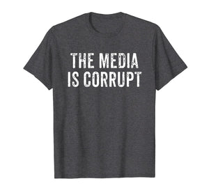 The Media Is Corrupt Trump Speech 2019 Fake News T-Shirt