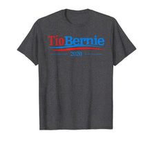 Load image into Gallery viewer, Tio Bernie Sanders 2020 Funny T-Shirt
