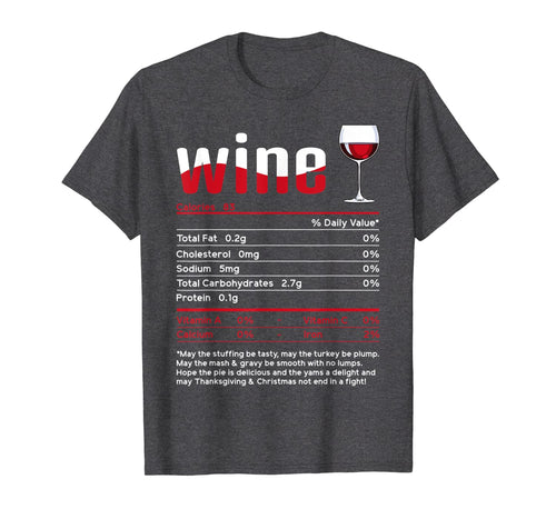 Wine Thanksgiving Food Nutrition Facts Matching Group gifts T-Shirt