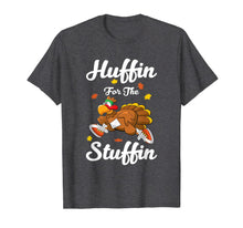 Load image into Gallery viewer, Funny shirts V-neck Tank top Hoodie sweatshirt usa uk au ca gifts for Huffin For The Stuffin Thanksgiving Turkey Trot 5k Race T-Shirt 162308
