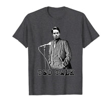 Load image into Gallery viewer, Ted Talk T-Shirt
