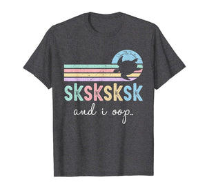 SKSKSK and I Oop... Save The Turtles Skip A Straw Vintage T-Shirt