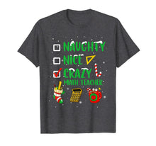 Load image into Gallery viewer, Naughty Nice Crazy Math Teacher Christmas Funny Xmas Gift T-Shirt-1047417
