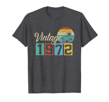 Load image into Gallery viewer, Sunset Birthday Bday Tee Gifts For Men Women Classic 1972 T-Shirt
