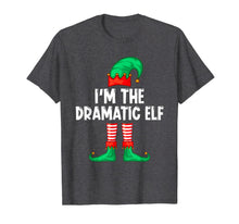 Load image into Gallery viewer, Funny shirts V-neck Tank top Hoodie sweatshirt usa uk au ca gifts for I&#39;m The Dramatic Elf Matching Christmas T-Shirt 1353632
