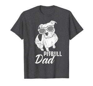 Pitbull Dad Funny Cool Tee Dogs Lover Pit Bull Daddy Gifts T-Shirt