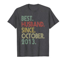 Load image into Gallery viewer, Mens 6th Wedding Anniversary Gifts Husband Since October 2013 T-Shirt
