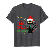 Load image into Gallery viewer, Funny shirts V-neck Tank top Hoodie sweatshirt usa uk au ca gifts for Black Cat Christmas Tree Is This Jolly Enough Cat Light Gift T-Shirt 1161210
