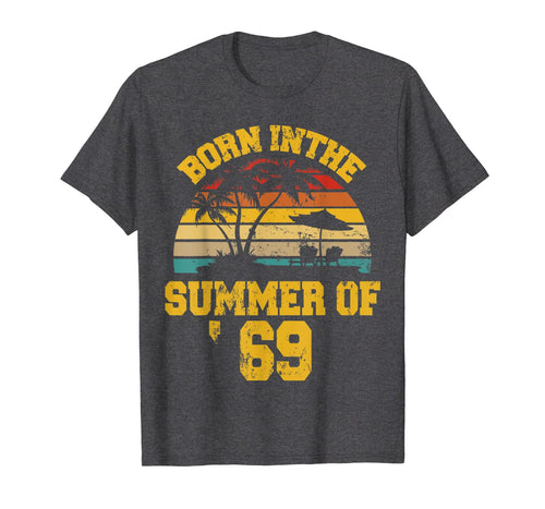 Vintage 50th Birthday Summer Of 69 Shirt 1969 Birthday Gifts T-Shirt 220844