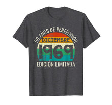 Load image into Gallery viewer, Funny shirts V-neck Tank top Hoodie sweatshirt usa uk au ca gifts for Camiseta en espanol para cumpleanos 50 en Diciembre de 2019 T-Shirt 1323565
