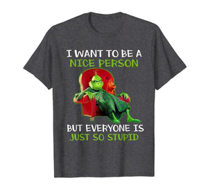 Tee Christmas Grinch-Xmas funny quotes T-Shirt