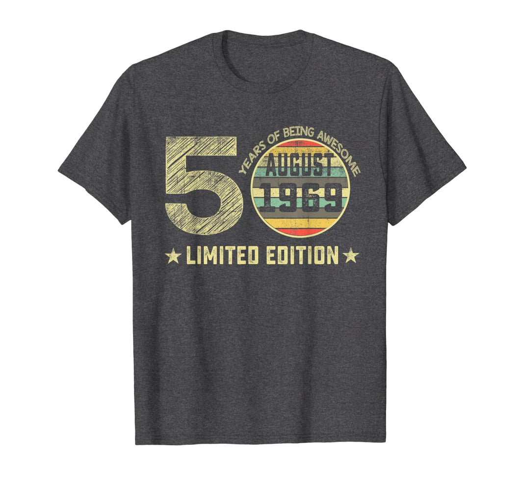 50th Birthday Gifts 50 Years Old August 1969 Limited Edition T-Shirt 165163