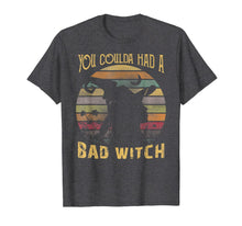 Load image into Gallery viewer, You Coulda had a Bad Witch Halloween Funny Gift Awesome T-Shirt 142210
