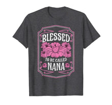 Load image into Gallery viewer, Blessed To Be Called Nana Cute Floral Christmas Gifts T-Shirt-1859848
