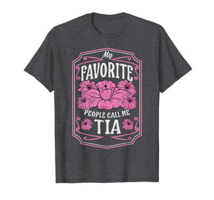 My Favorite People Call Me Tia Floral Christmas Gifts T-Shirt-2375107