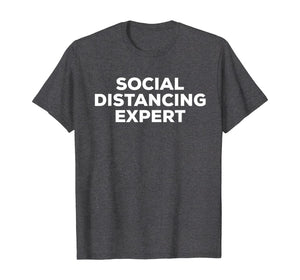 Social Distancing Expert Antisocial Gifts for Introverts TShirt442842