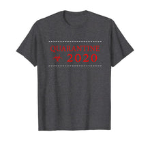 Load image into Gallery viewer, Quarantine 2020 Biohazard Community Awareness Distressed T-Shirt46772
