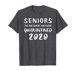 Seniors The One Where They Were Quarantined 2020 Quarantine TShirt95991