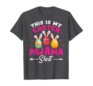 This Is My Easter Pajama Shirt Bunny Egg Easter Day Gifts TShirt101098