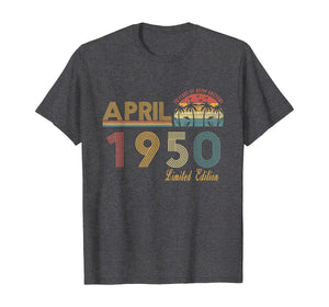 Vintage April 1950 70 Year Old Bday Gifts 70th Birthday TShirt385726