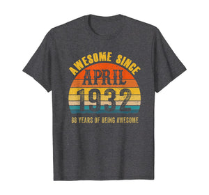 Vintage Retro April 1932 88th Birthday Gifts 88 Yrs Old TShirt355791