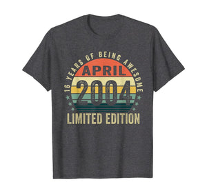 Vintage April 2004 Clothes 16 Years Old 16th Birthday Gifts TShirt314653