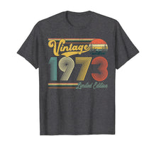 Load image into Gallery viewer, 47 Years Old Gift Vintage 1973 Limited Edition 47th Birthday TShirt402610
