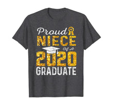 Load image into Gallery viewer, Proud Niece of a 2020 Graduate TShirt351992
