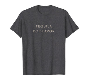 Funny shirts V-neck Tank top Hoodie sweatshirt usa uk au ca gifts for Cinco de Mayo T Shirt Tequila Por Favor Cute 1743851