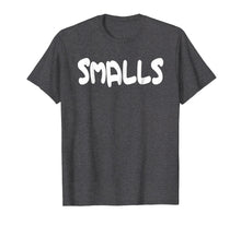 Load image into Gallery viewer, Funny shirts V-neck Tank top Hoodie sweatshirt usa uk au ca gifts for Smalls You're Killin' Me Smalls TShirt Baseball Shirt Gift 3021954
