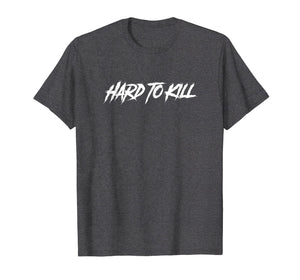 Funny shirts V-neck Tank top Hoodie sweatshirt usa uk au ca gifts for Hard To Kill T-Shirt For Men Women Fighter Vigilant Defender 2622798